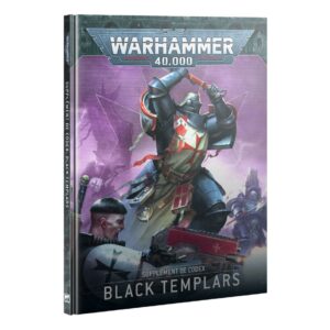 SUPPLÉMENT DE CODEX: BLACK TEMPLARS (FRA