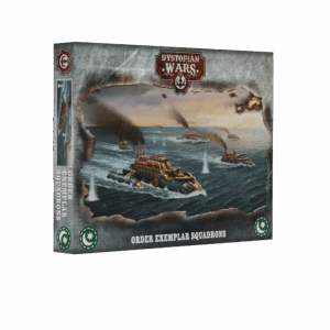 DYSTOPIAN WARS - ORDER EXEMPLAR SQUADRONS