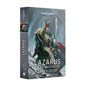 LAZARUS: FIL DE L'HOSTILITÉ (FRANCAIS)