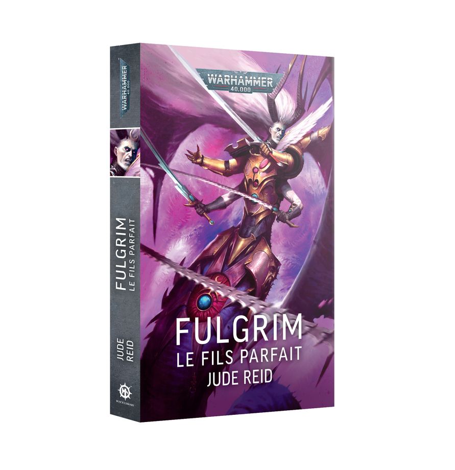 FULGRIM: LE FILS PARFAIT (FRANCAIS)