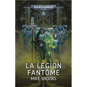 LA LEGION FANTOME (FRANCAIS)