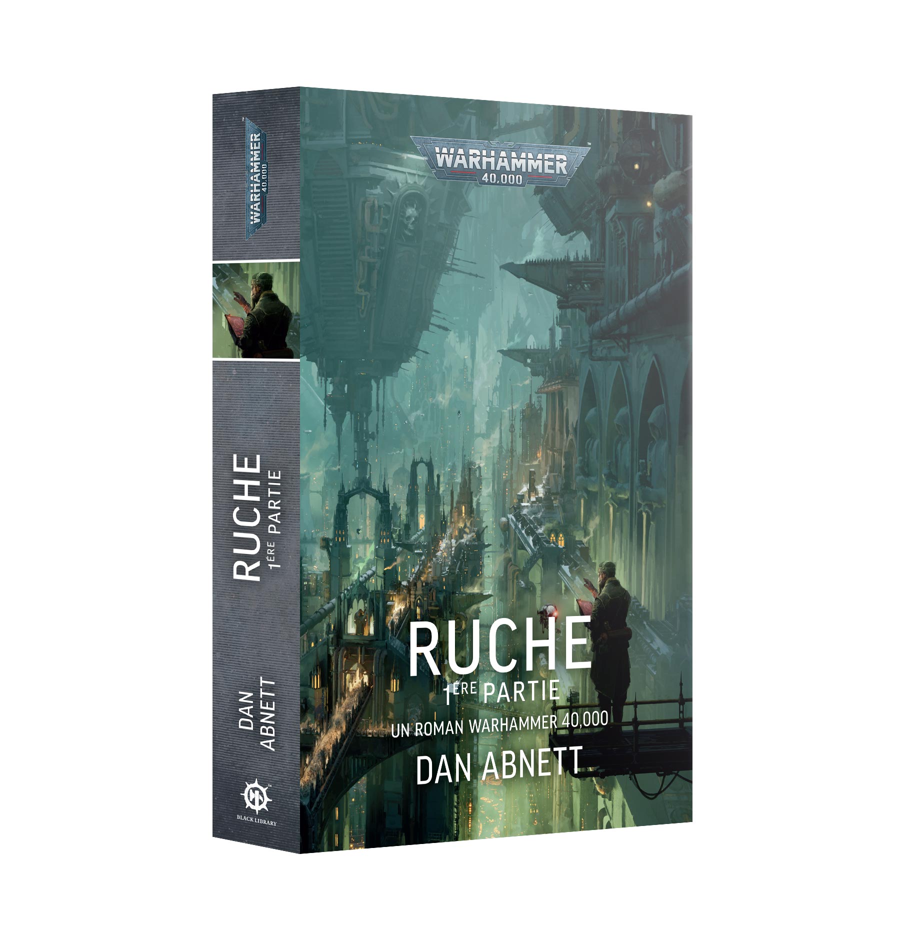 LA RUCHE -1ère PARTIE - DAN ABNETT