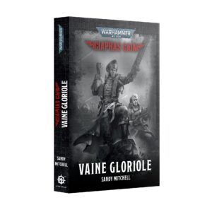 VAINE GLORIOLE, CIAPHAS CAINE - SANDY MITCHELL