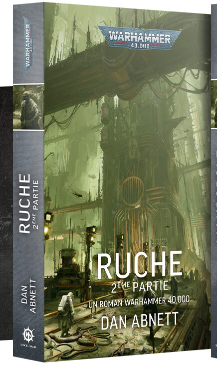 LA RUCHE -2ème PARTIE - DAN ABNETT