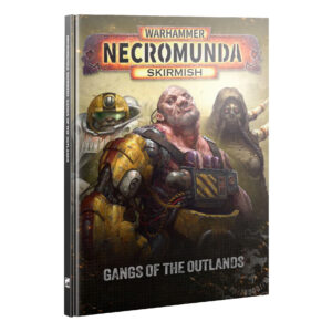 NECROMUNDA: GANGS OF THE OUTLANDS (ENG)